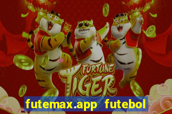 futemax.app futebol ao vivo